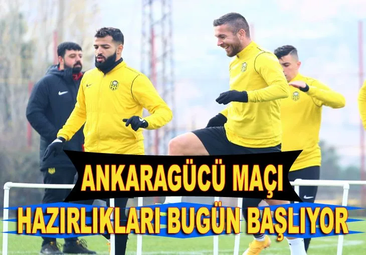 ANKARAGÜCÜ MAÇI HAZIRLIKLARI BUGÜN BAŞLIYOR