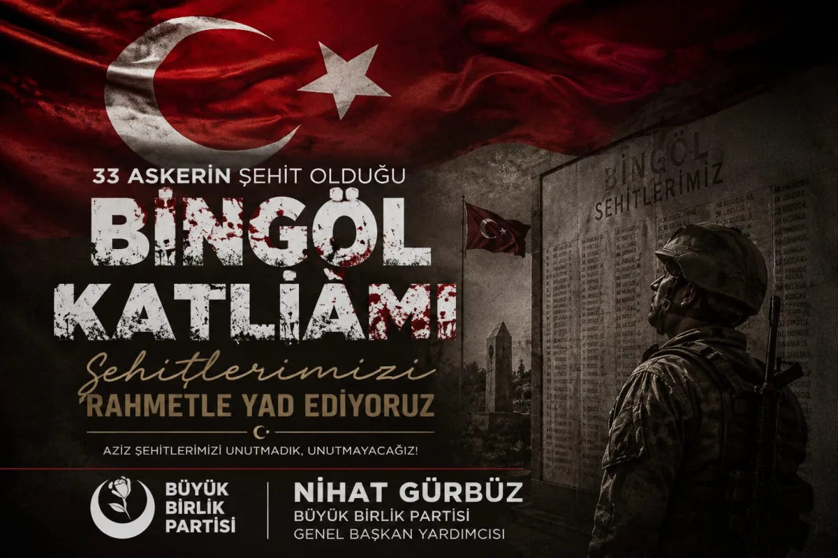 Büyük Birlik Partisi: "24 Mayıs 1993" Şehitlerimiz İçin Anma Mesajı Yayımladı