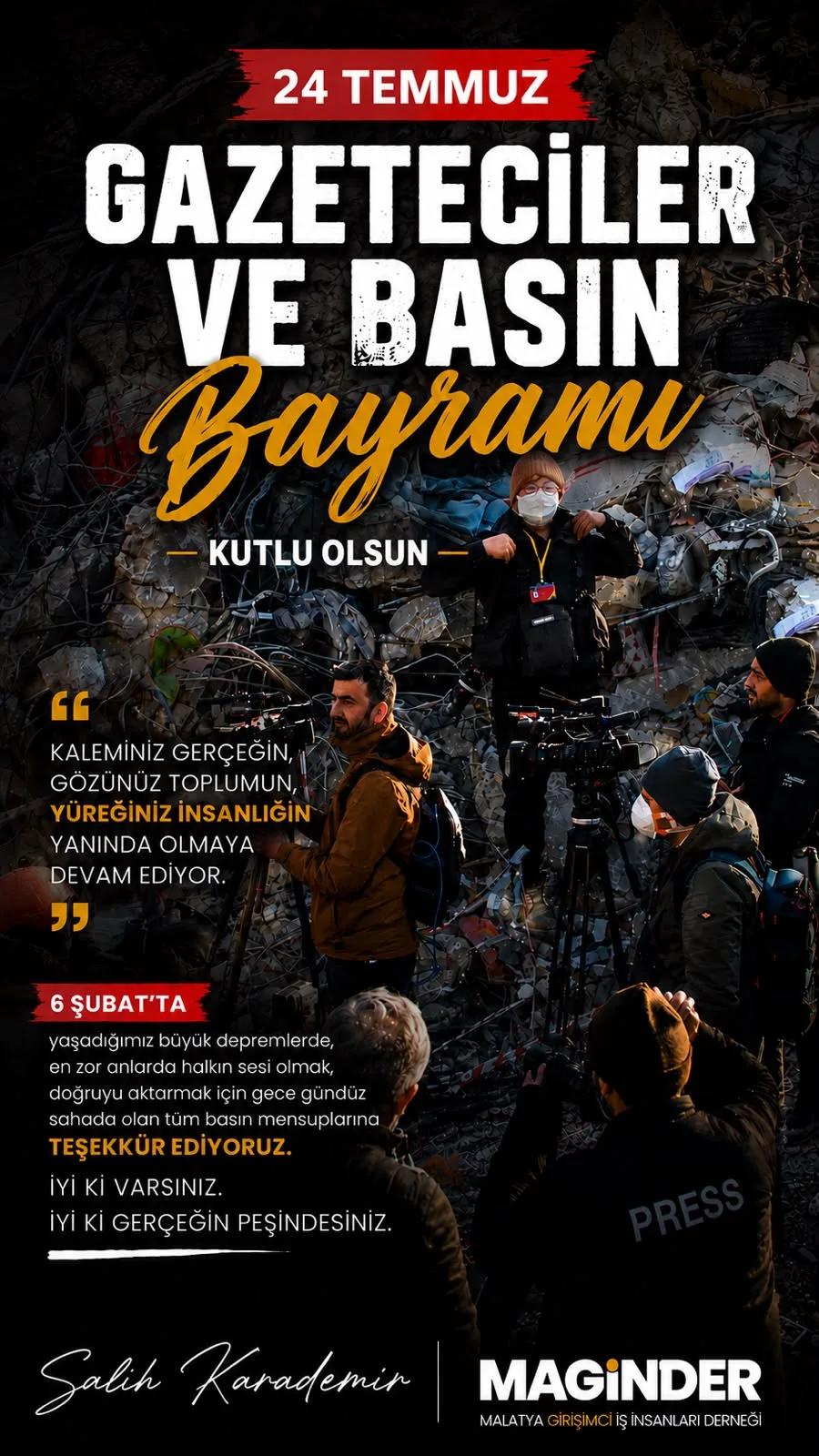 MAGİNDER Başkanı Salih Karademir'den 24 Temmuz Gazeteciler ve Basın Bayramı Mesajı